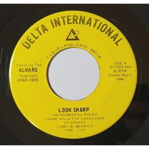 The Almars "Look Sharp / Dream Awhile" 45 RPM Delta International VG+ Polka